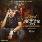 Darkiel - Si Has Vuelto A Sentir